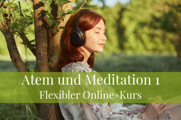 Flexibler Online-Kurs - Atem und Meditation 1 mit Romy Siemens