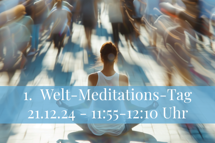 1. Welt-Meditations-Tag