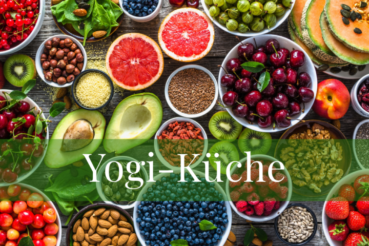 Yogi-Küche - Yoga und Ernährung